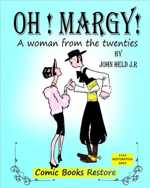 Oh! Margy!: A woman from the twenties. Edition 1925. by John Held