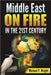 Middle East on Fire in the 21st Century by Michael P. Wright