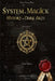 System of magick history of dark arts by Daniel Defoe