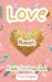 Love Moments - A Baby's First Prayer Book - Picture Storybook: Raising Loving Children Who Believe In God And Are Trained To Do Good Works by Yefet Yoktan