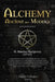 Alchemy Ancient and Modern by H. Stanley Redgrove