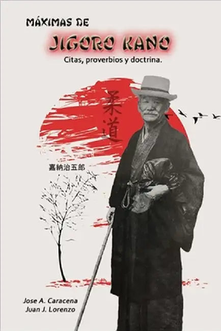 Máximas de Jigoro Kano - Judo by Caracena, Jose