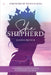 She Shepherd: Positioning Yourself for Promotion from the Field to the Palace by Leanna Brewer