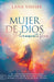Mujer De Dios Plenamente Viva: Tu Llamado Profético Para Escuchar Al Cielo, Vivir Sin Miedo y Cumplir Tu Misión Divina (Woman of God, Fully Alive) by Lana Vawser