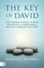 The Key of David: Your Spiritual Strategy to Break Strongholds, Conquer Giants, and Walk in Heaven's Authority by Michael Maiden