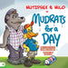 Mutzphey & Milo in Mudrats for a Day by Hank Kunneman, Norris Hall