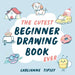 The Cutest Beginner Drawing Book Ever by Carlianne Tipsey