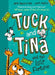 Tuck and Tina and the Lost Fortune: Volume 1 by Jess Brallier