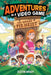 The Adventures in a Video Game: Great Pie Heist Volume 4 by Dustin Brady, A. K. Atticus