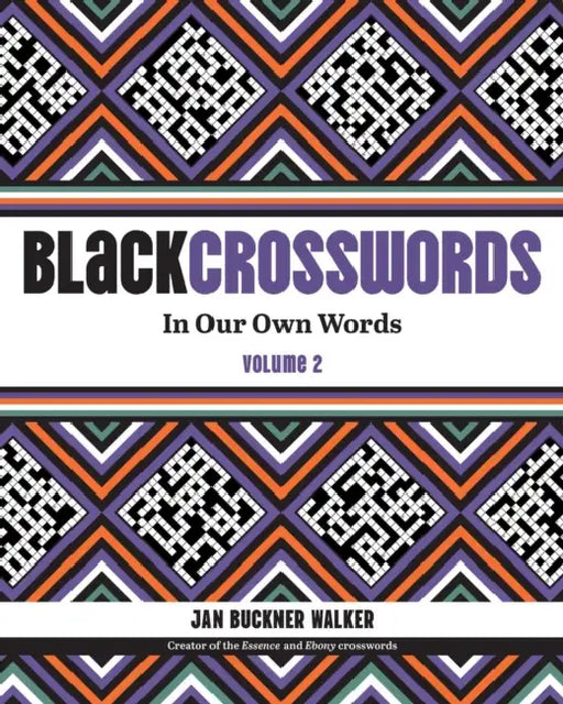 Blackcrosswords 2: In Our Own Words by Jan Buckner Walker