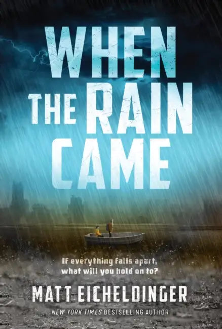 When the Rain Came: Volume 1 by Matthew Eicheldinger