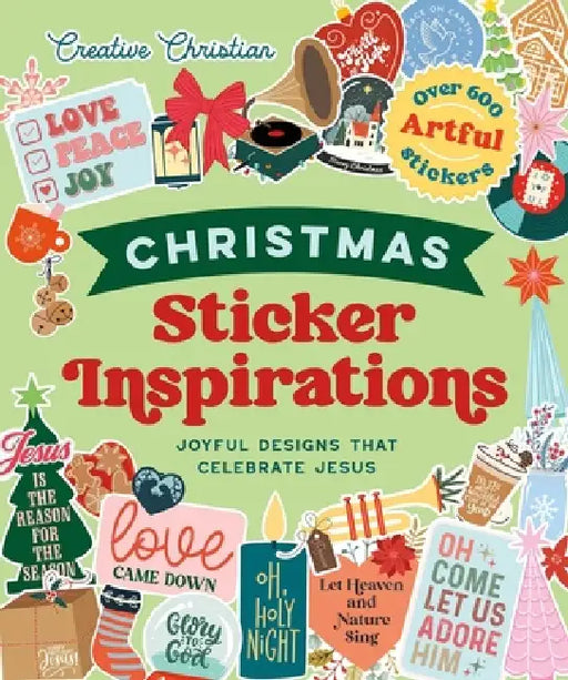 Sticker Inspirations Christmas: Joyful Designs That Celebrate Jesus by Amen Editions