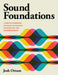 Sound Foundations: A Creative Workbook for Music Technology, Songwriting, and Entrepreneurship by Josh Ottum