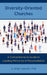 Diversity-Oriented Churches: A Comprehensive Guide to Leading Ministries of Reconciliation by A. Brian Leander