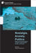 Nostalgia, Anxiety, Politics: Media and Performing Arts in Egypt, Central-Eastern Europe, and Russia by Dzyadevych, Tetyana