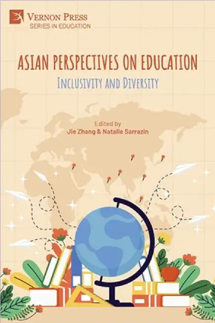 Asian Perspectives on Education: Inclusivity and Diversity by Jie Zhang