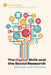 The Digital Shift and the Social Research: Methods and Practices by Paolo Diana
