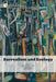 Surrealism and Ecology by Anne Marie E. Butler, Donna Roberts, Iveta Slavkova