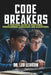 Code Breakers: A Practical Guide to Mastering Programming Languages and Algorithms by Leo Lexicon