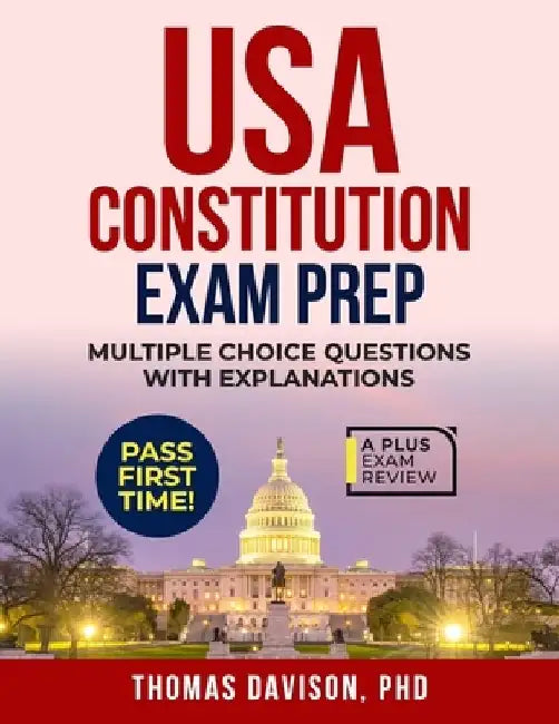 USA Constitution Exam Prep by Thomas Davison