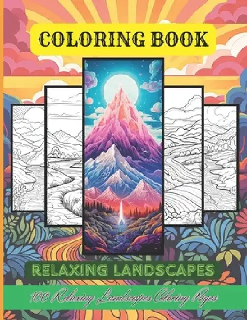 Coloring Book // Landcape Patterns: Dive into a diverse world of landscapes. 100 CALMNESS: Coloring Relaxing Patterns to Calm your Mind and Stress Rel by Niko Fun Designs