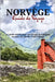 Norvège Guide de Voyage: Le guide ultime pour un voyage inoubliable au pays des fjords et des Vikings by Skelton, Lorraine