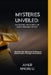 Mysteries Unveiled: Unlocking the Secrets of Xingyi Phoenix Eye Fist: Discover the Advanced Techniques Passed Down Through Generations by Junlei Xingru Li