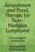 Acupressure and Food Therapy for Non-Hodgkin Lymphoma: Non-Hodgkin Lymphoma by Easwarabala Subramanian