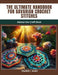 The Ultimate Handbook for Bavarian Crochet Stitches: Master the Craft Book by Frankie L. Ward