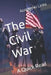 The Civil War: A Quick Read by Brooke Bonham