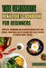 The Ultimate Renal Diet Cookbook for Beginners: Complete, Nourishing and Nutritious Recipes with Low-Sodium, Phosphorus and Potassium that helps patie by Olivia Endwell