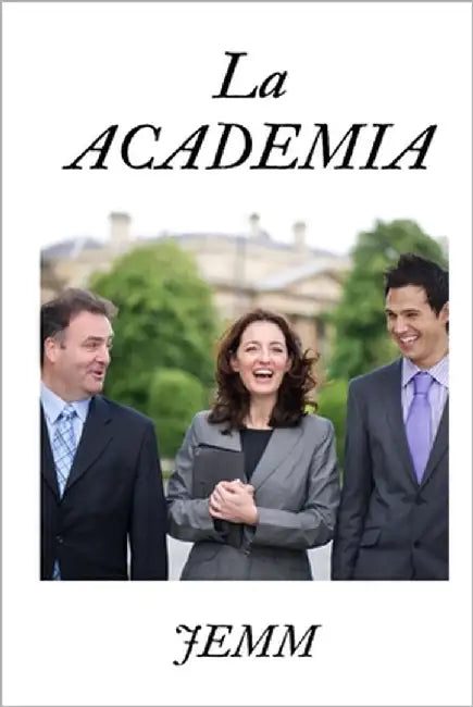 La academia: El viajero del tiempo by Jemm