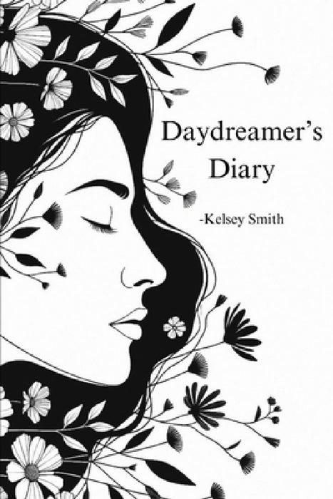 Daydreamer's Diary by Kelsey Taylor Smith