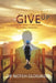 Never Give Up: A Journey from Class Clown to School Principal by Noteh Glogauer