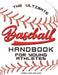 The Ultimate Baseball Handbook for Young Athletes: Play Ball! Join the Team for a Thrilling Journey of Friendship, Teamwork, and the Love of Baseball. by Caroline E. Walker