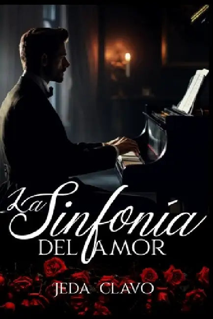 La Sinfonía del Amor by Jeda Clavo