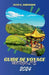 Guide de Voyage Mongolie 2024: Découvrez le charme envoûtant et les merveilles extraordinaires de la Mongolie by Evan G. Anderson