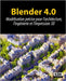Blender 4.0: Modélisation précise pour l'architecture, l'ingénierie et l'impression 3D by Brito, Allan