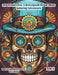 Cogs & Calaveras: A Steampunk Sugar Skull Coloring Adventure: Volume 1 by S. L. Moon