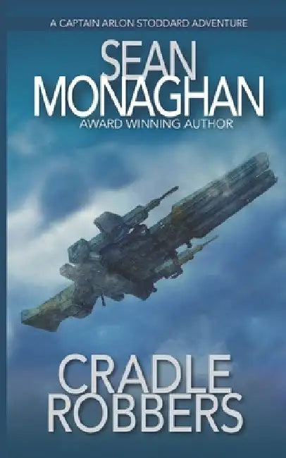 Cradle Robbers by Sean Monaghan
