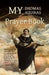My Thomas Aquinas Prayer Book by Saul Cross