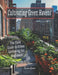 Cultivating Green Havens: The Field Guide to Urban Gardening for Beginners by Teresa Davis