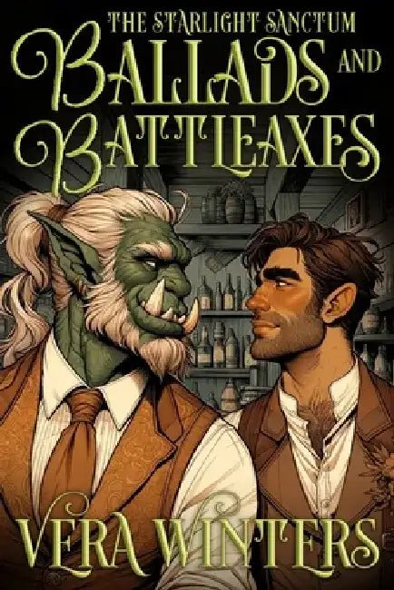 Ballads and Battleaxes: A Gay Cozy Fantasy Romance Adventure by Vera Winters