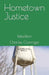 Hometown Justice: Rebellion by Charles Cloninger