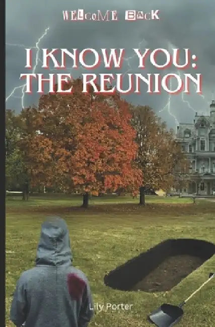 I Know You: The Reunion by Lily Porter