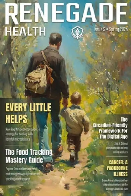 Renegade Health Magazine: Spring 2024 by Renegade Health