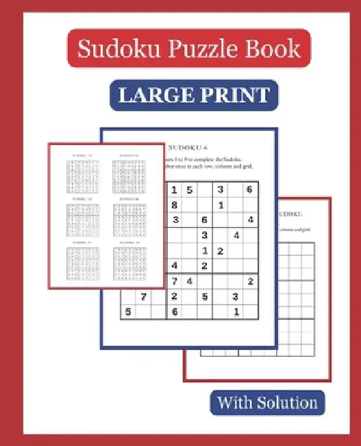 Sudoku Puzzle Book: with Solutions, Large Print 110 pages, 7.5" x 9.25" by W. Wilson