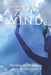 W.I.N.D.: Worship Igniting New Beginner's To Dance by Carolyn Gantt