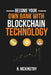 Become Your Own Bank with Blockchain Technology by Bobby Dale, Jr. McKinstry
