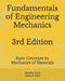 Fundamentals of Engineering Mechanics: Basic Concepts in: Mechanics of Materials by Darby A. CICCI